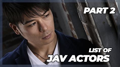 jav male|Short introduction to male JAV actors (ARCHIVED)